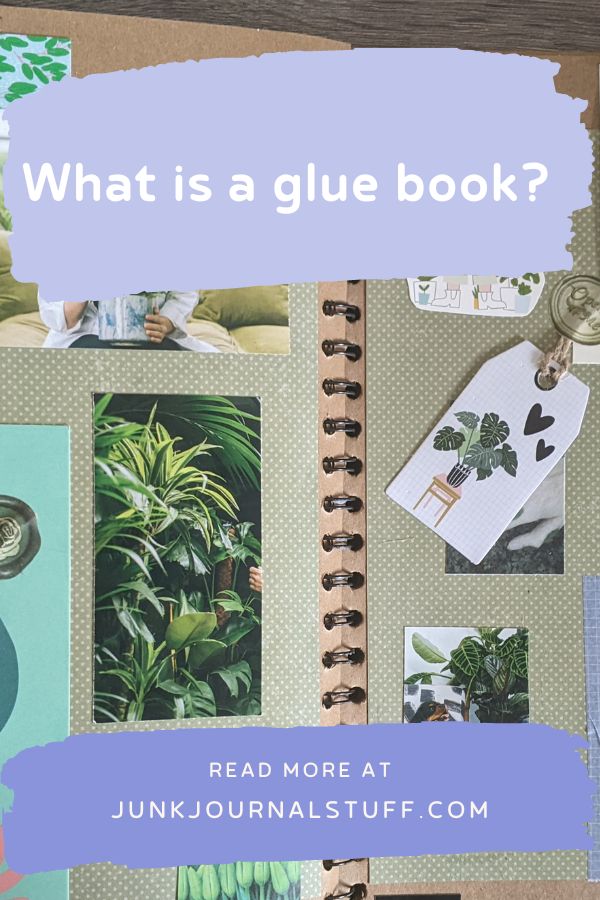 What Is A Glue Book? - Pinterest